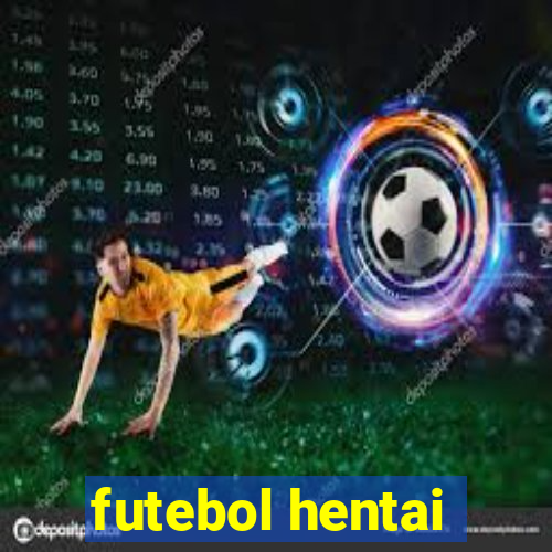 futebol hentai